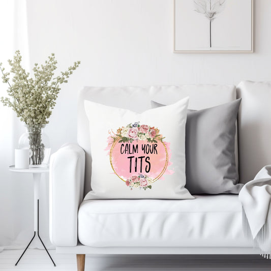 Calm your tits - Throw Pillow Cover