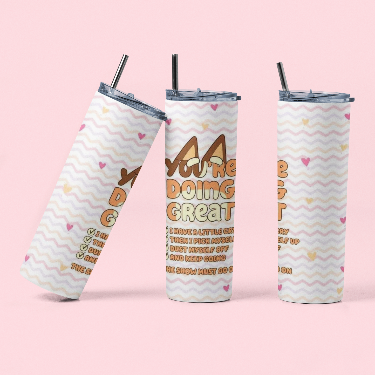 You're doing great, Bluey! Tumbler