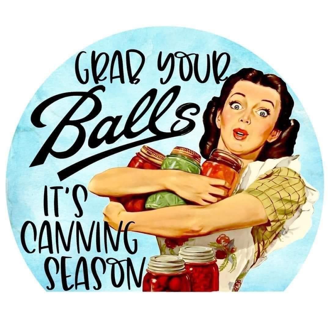 Grab your balls it's canning season - Coffee Mug
