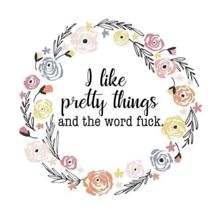 I like pretty things and the word fuck - Coffee Mug