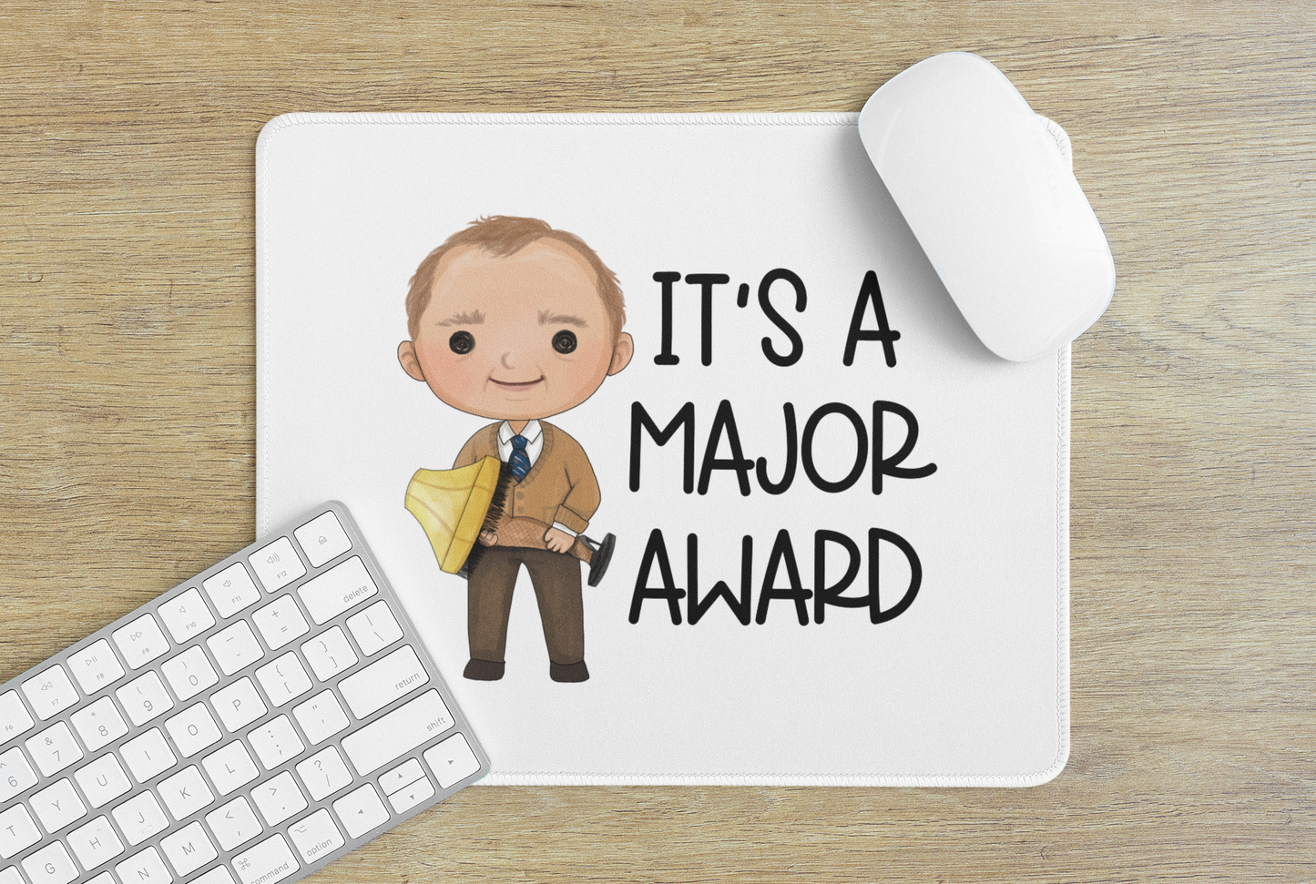 It's a major award - Mouse Pad
