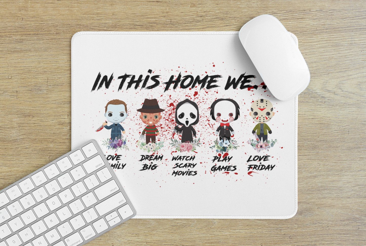 In this home we do 1 - Mouse Pad