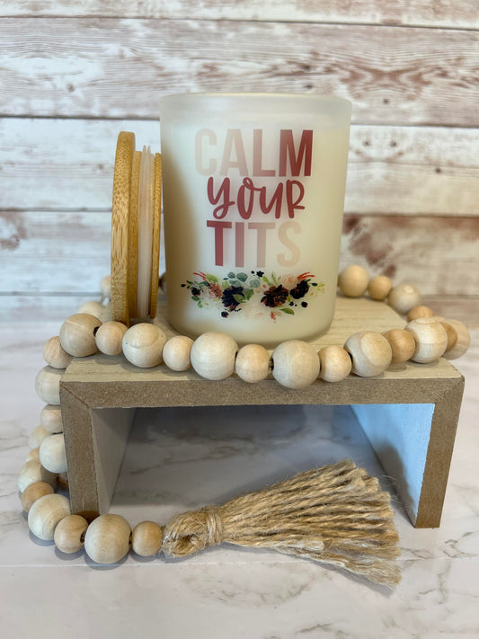 Calm your tits Soy candle