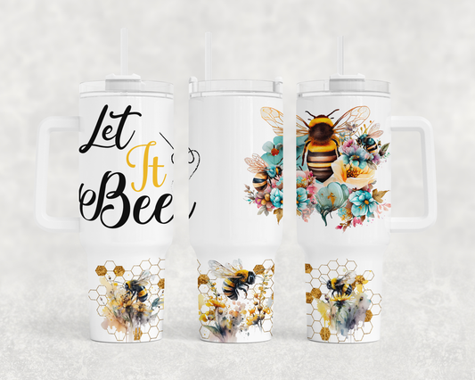 Let it bee! 40oz Tumbler