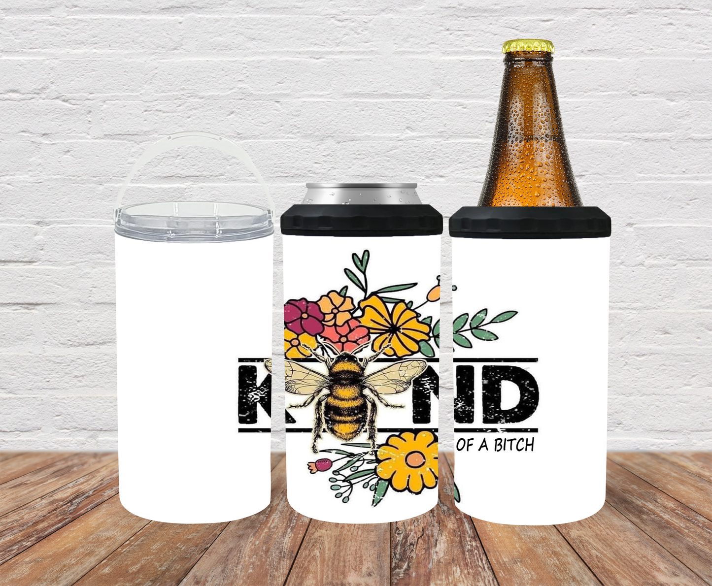 BEE KIND... of a bitch 2 Can Cooler