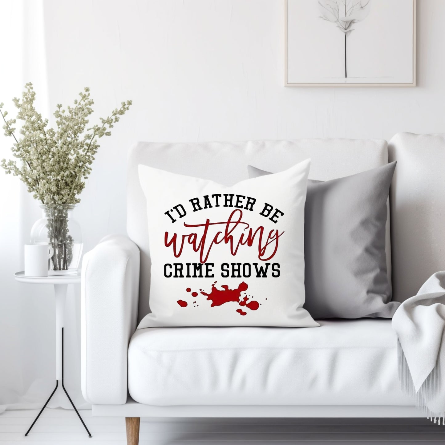 I'd rather be watching crime shows - Throw Pillow Cover