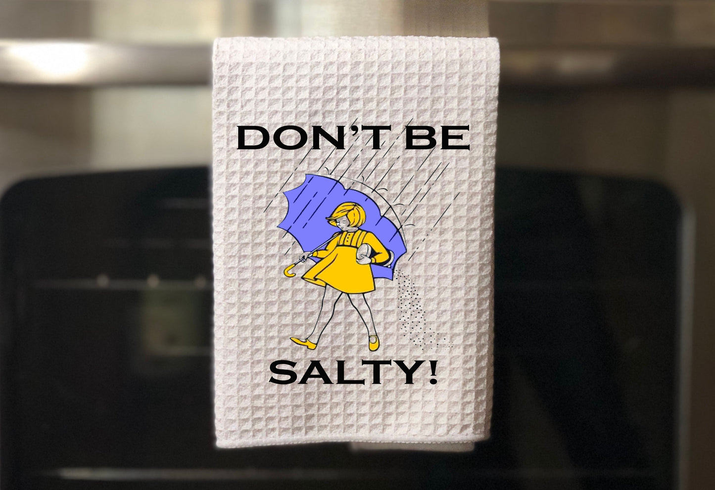 Don't be salty! Towel