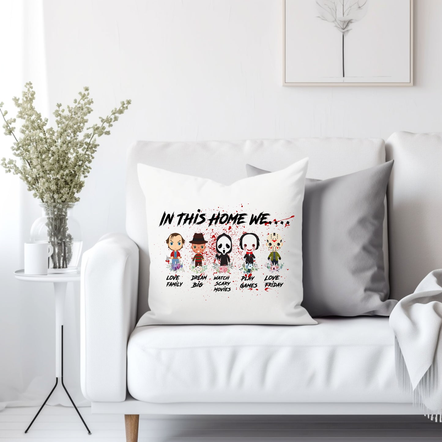 In this home we horror blood splatter - Throw Pillow Cover