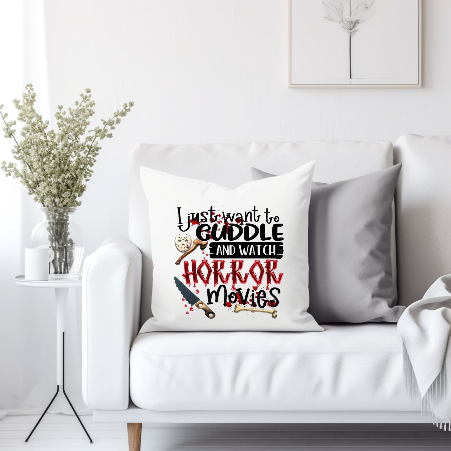 I just want to cuddle and watch horror movies - Throw Pillow Cover