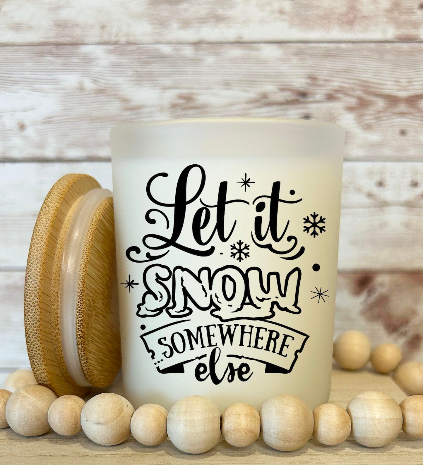 Let it snow - somewhere else! Soy candle