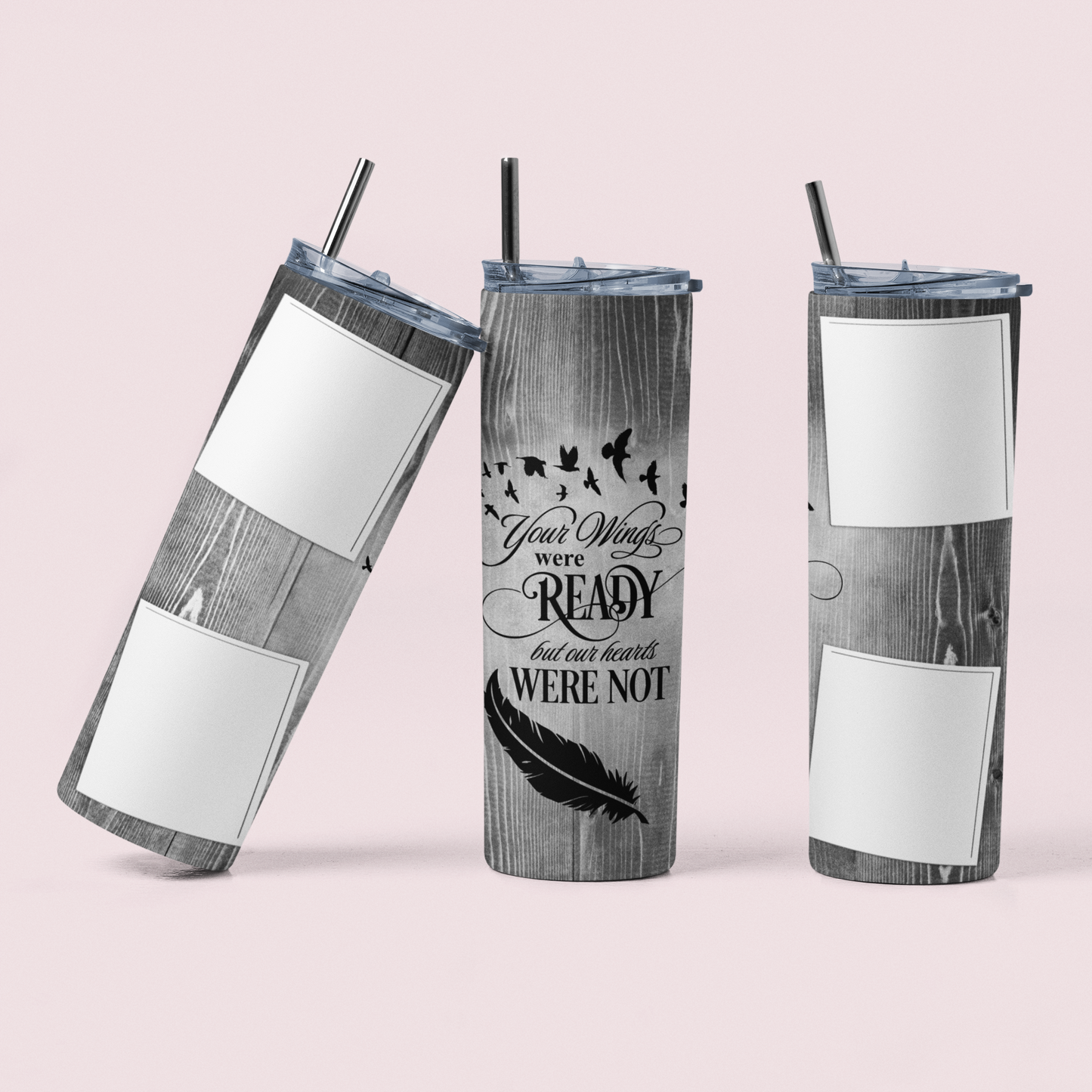 Your wings were ready but our hearts were not. 20oz Tumbler