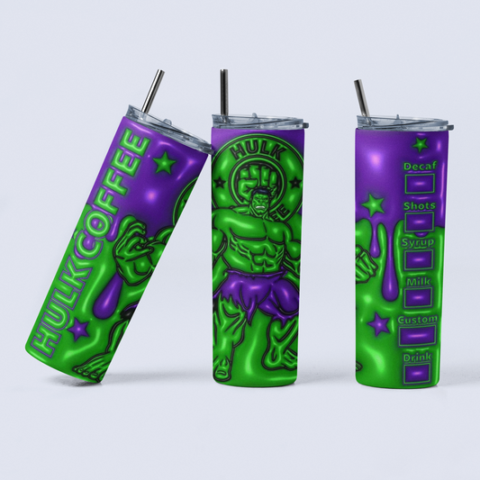 The Hulk20oz tumbler!