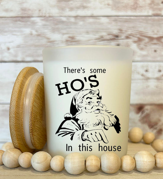 There's some HO's in this house! Soy candle