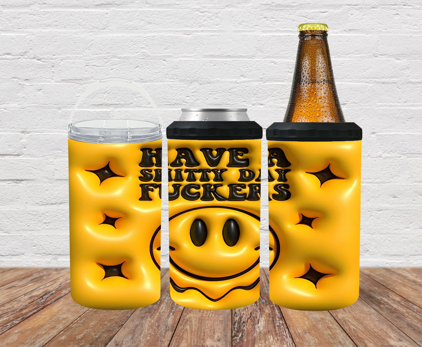 Have a shitty day fuckers yellow smiley face - Can Cooler