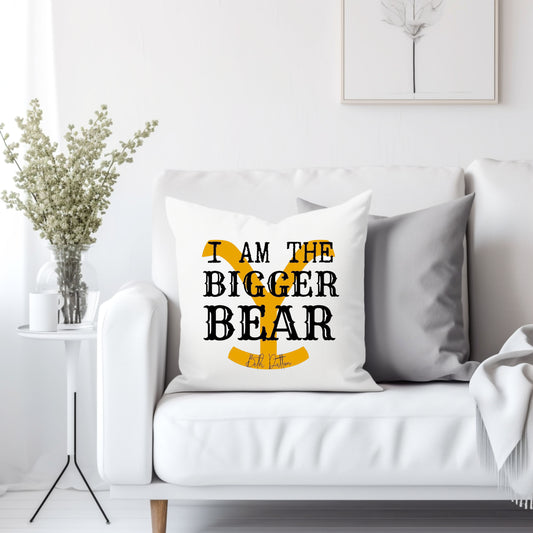 Yellowstone I am the bigger bear - Throw Pillow Cover