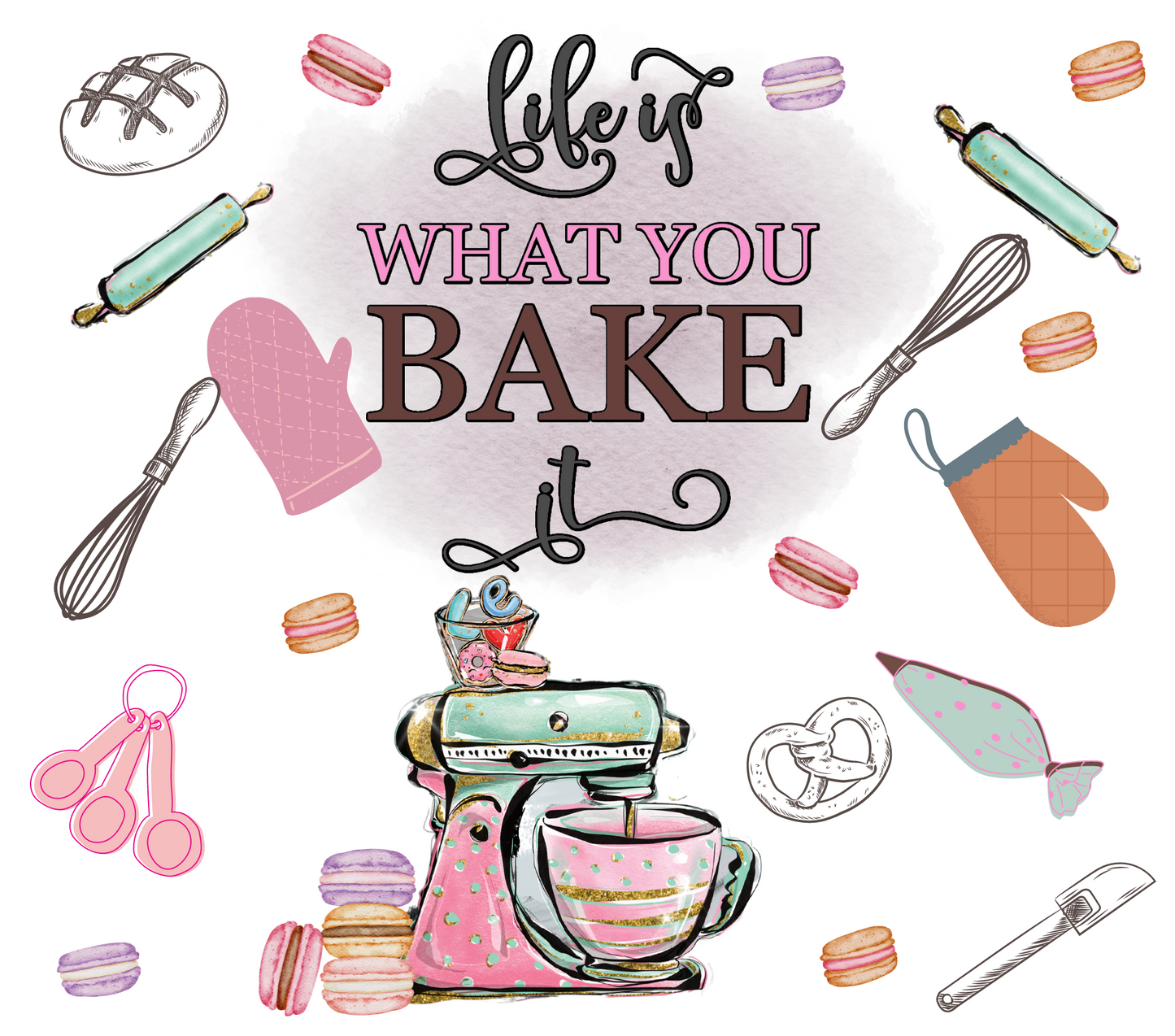 Life is what you bake it - Skinny Tumbler