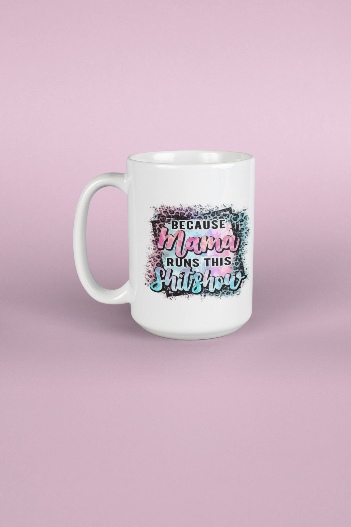 Mama runs this shit show - Coffee Mug