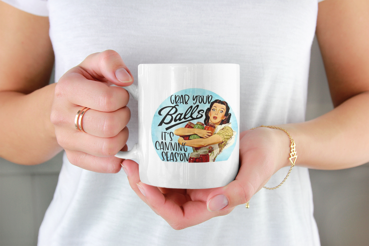 Grab your balls it's canning season - Coffee Mug