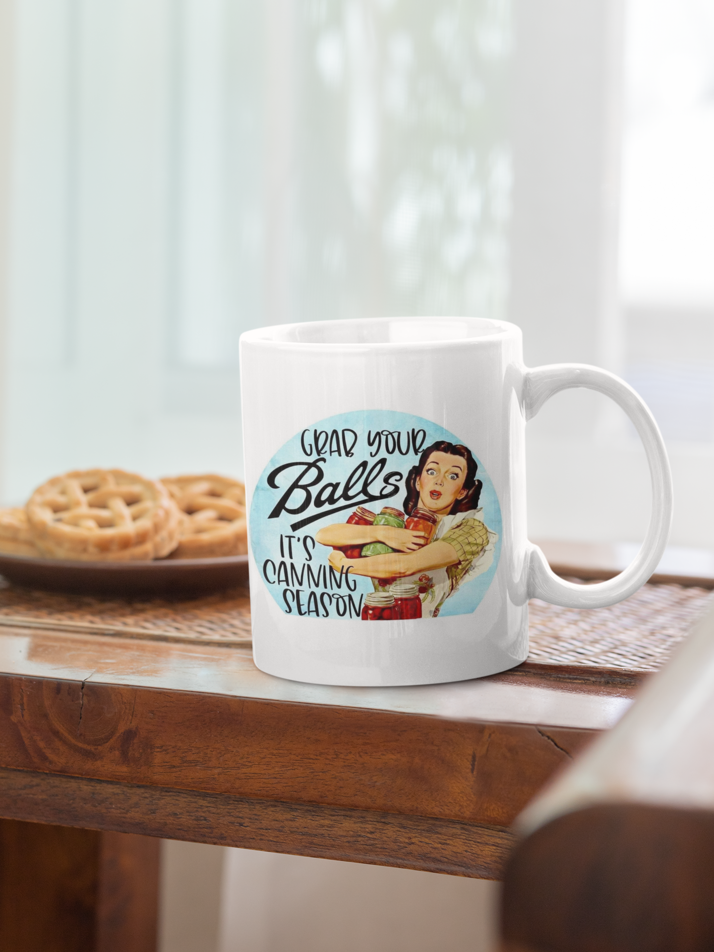 Grab your balls it's canning season - Coffee Mug