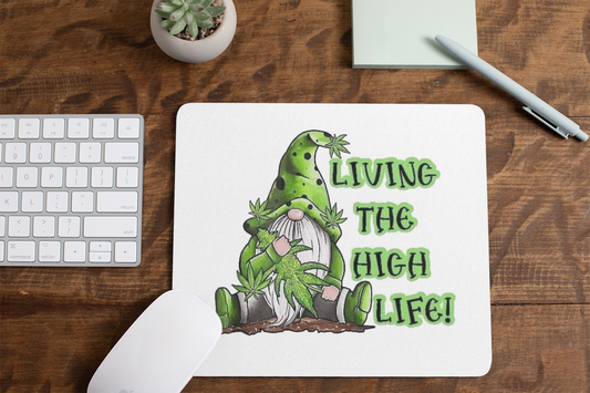 Gnome living the high life - Mouse Pad