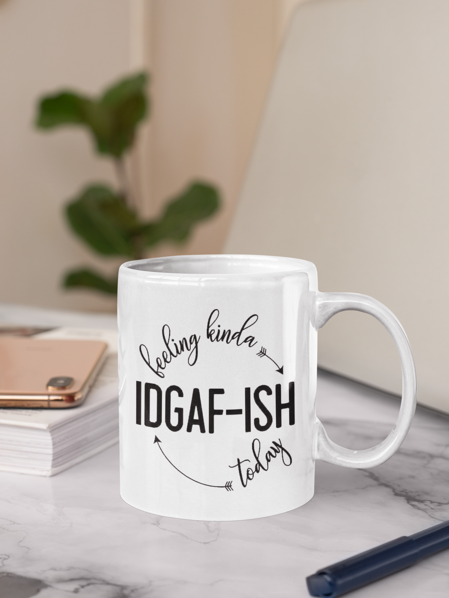 Feeling kinda IDGAF-ISH - Coffee Mug